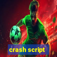 crash script